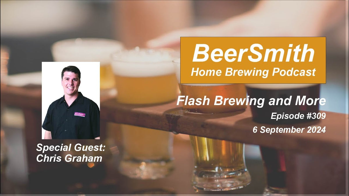 Flash Brewing with Chris Graham – BeerSmith Podcast