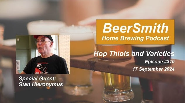 Hop Thiols and Varieties with Stan Hieronymus – BeerSmith Podcast